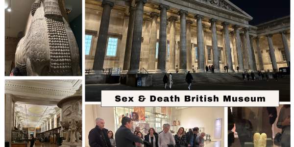 Sex & Death at the British Museum