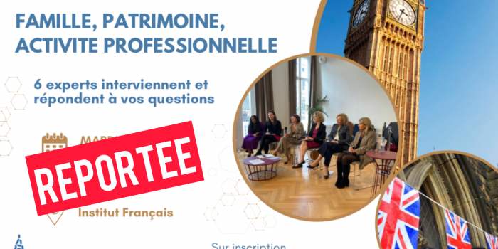 REPORTEE : l'expatriation : ma famille, mon patrimoine, mon activité