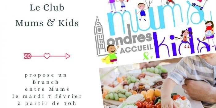BRUNCH DU CLUB DES MUMS & KIDS !